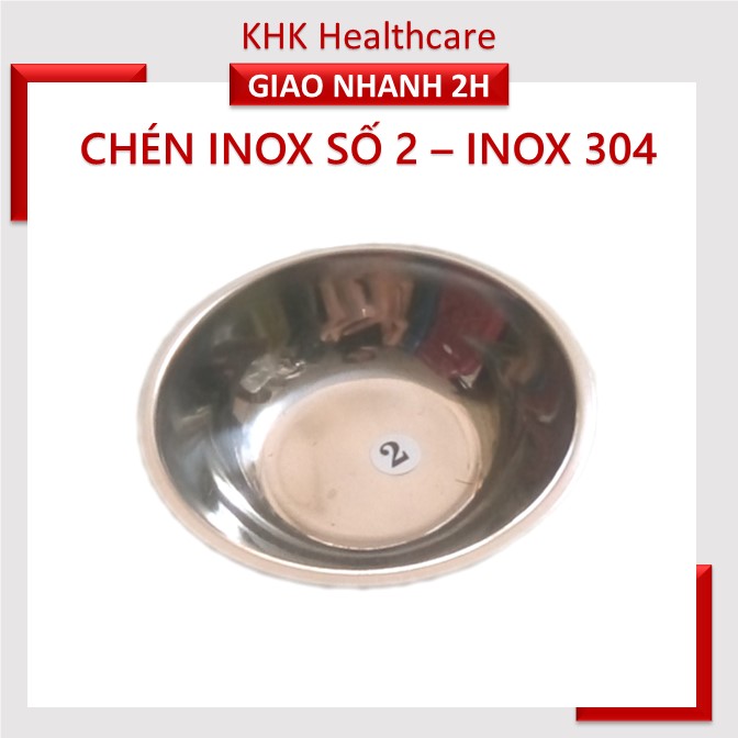 Chén inox số 2 (chum y tế)