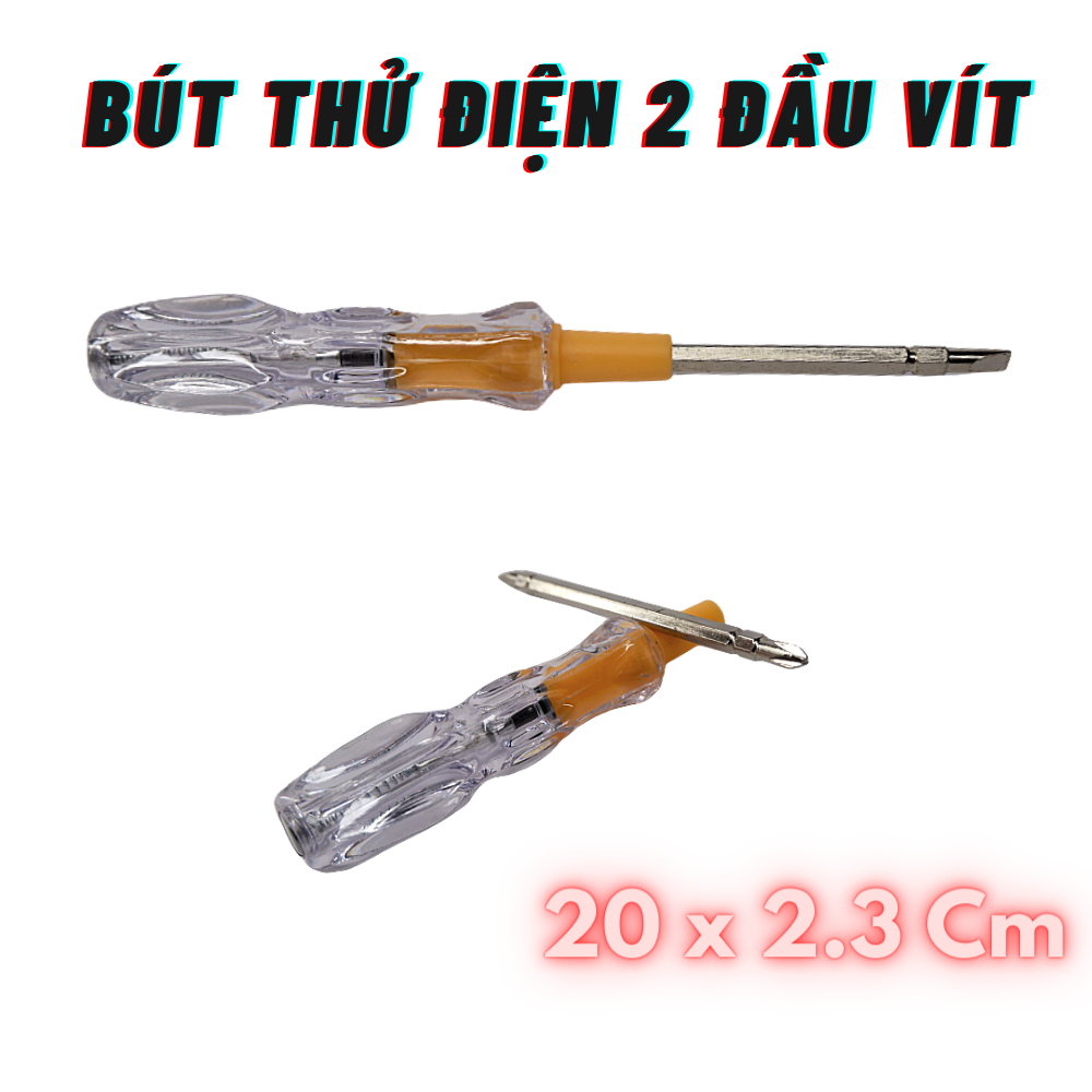 Bút Thử Điện 20cm 2 Đầu Vít Tiện Lợi