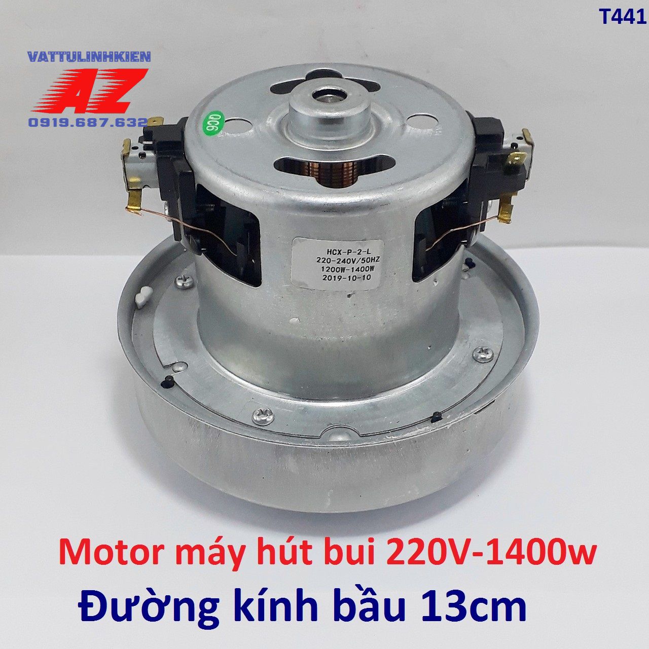 Motor máy hút bui 220V công suất 1400W- đường kính bầu 13cm