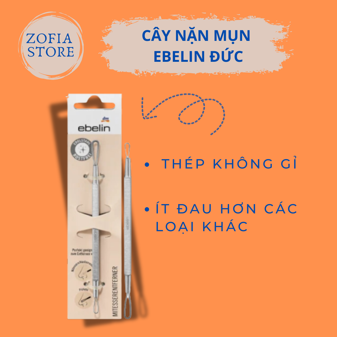Cây nặn mụn Ebelin Đức