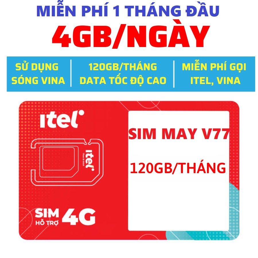 Siêu Sim 4G ITELECOM V77 - Tặng 120Gb/tháng, miễn phí gọi nội mạnm. Phí 77k/ tháng .  FREESHIP - CHƯA KÍCH HOẠT