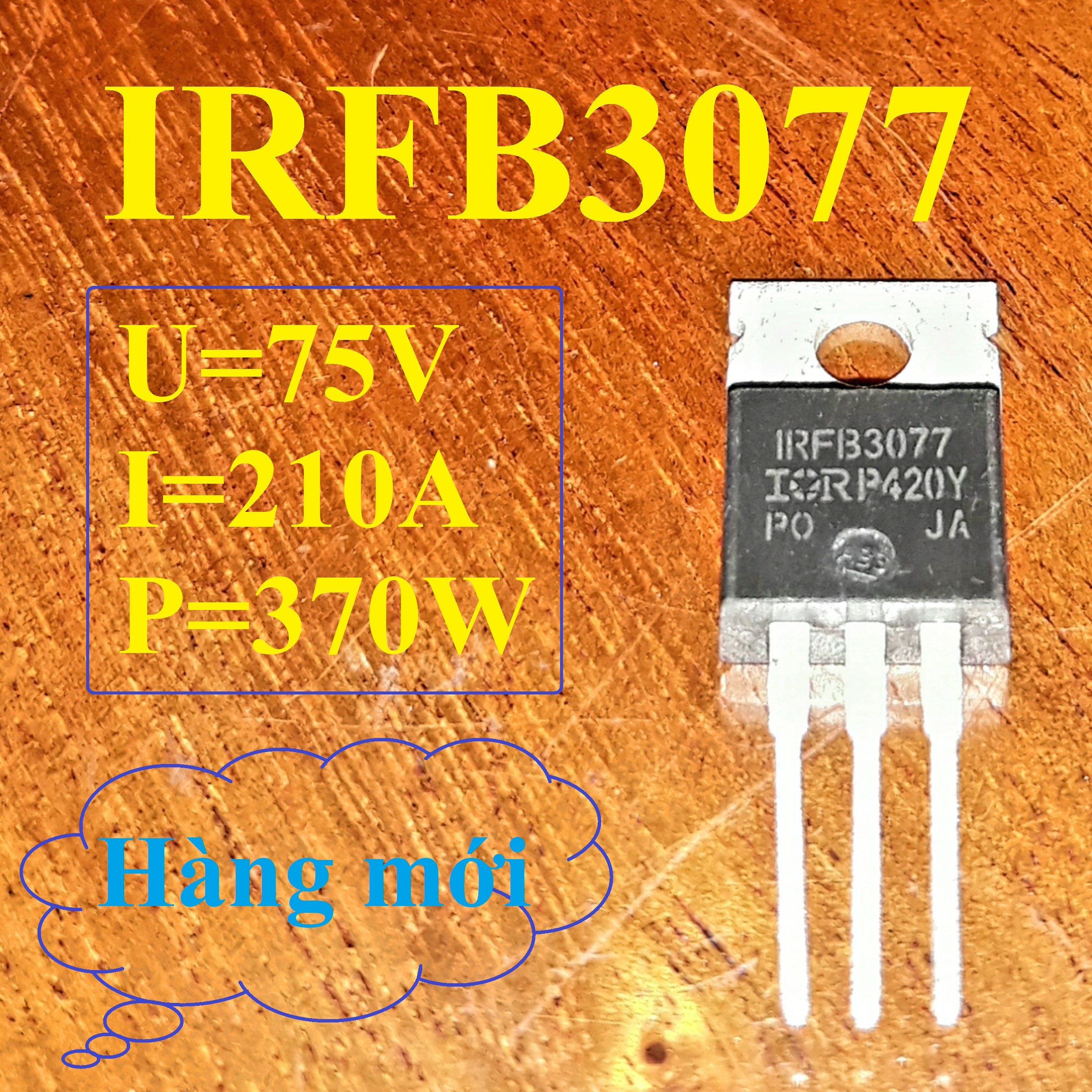 10 mosfet irfb3077 – 210a / 75v / 370w – hàng mới 100% irfb 3077 – fet công suất kênh n