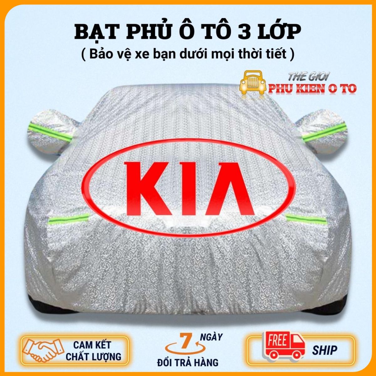 Bạt Phủ Xe Ô Tô Kia Morning, Soluto, Cerato, Seltos, K3, Rondo, Optima, Sorento, Sedona, có phản quang, chống nóng, chống nước, có khóa kéo cánh cửa