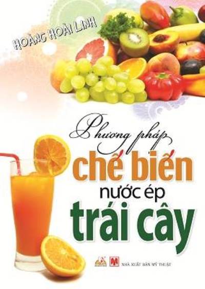 Phương pháp chế biến nước ép trái cây