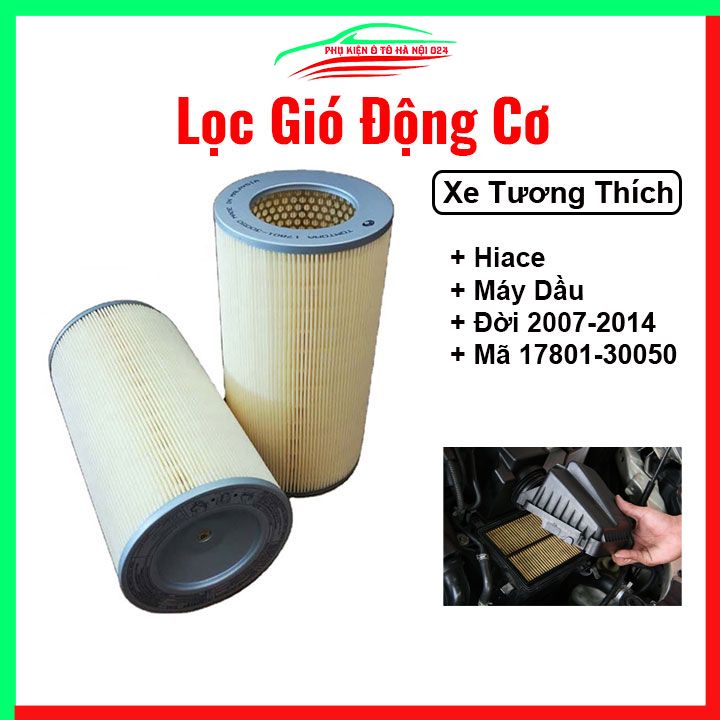 Lọc gió động cơ ô tô hiace máy dầu 2007-2014 mã 17801-30050 lọc sạch không khí, tiết kiệm nhiên liệu