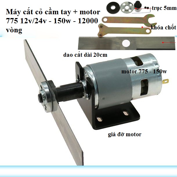 Máy cắt cỏ motor 775 - 150w - 12v/24v