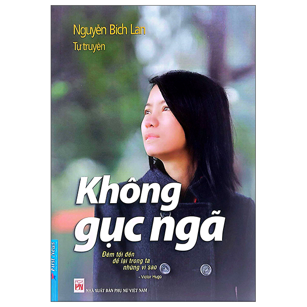 Fahasa - tự truyện nguyễn bích lan - không gục ngã