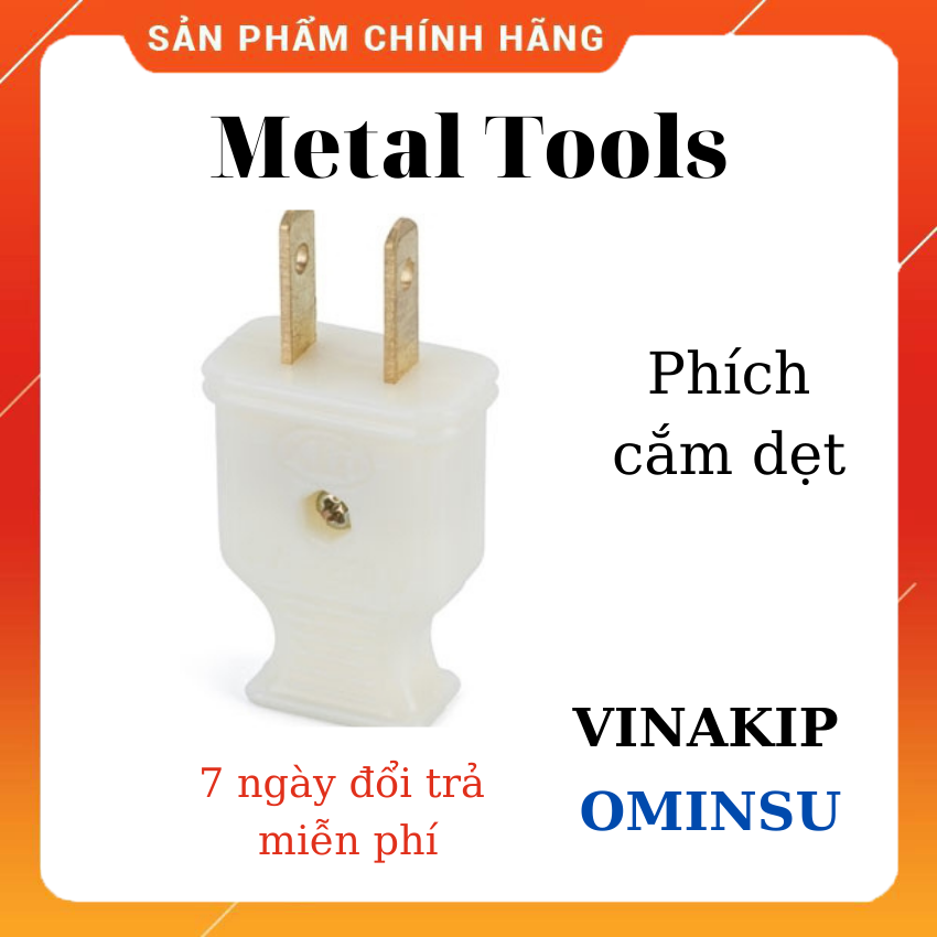 Phích cắm dẹt vinakip - Metal Tools