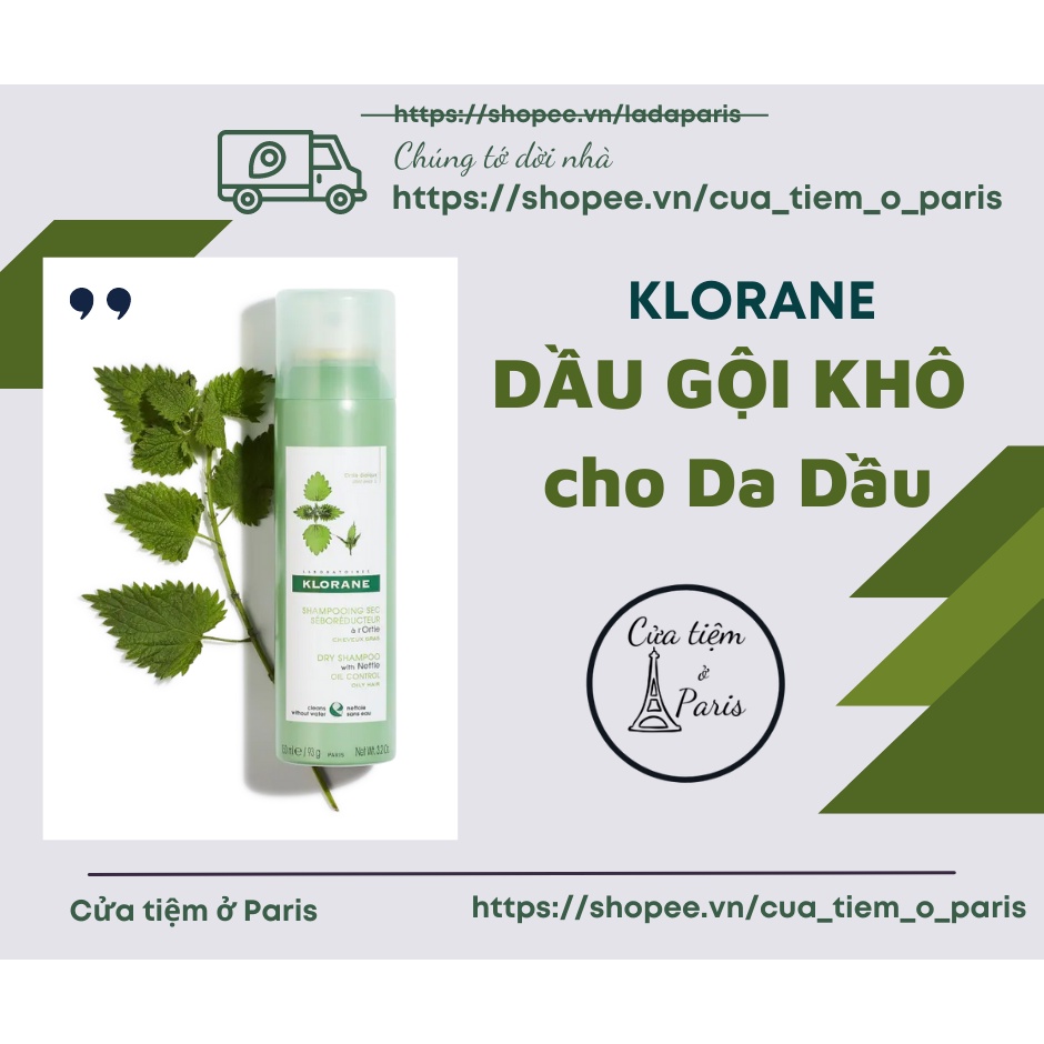 DẦU GỘI KHÔ KLORANE CHO DA DẦU (150ml - bill Pháp) XANH