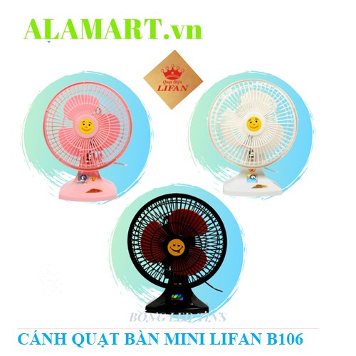 CÁNH QUẠT BÀN MINI LIFAN B-106