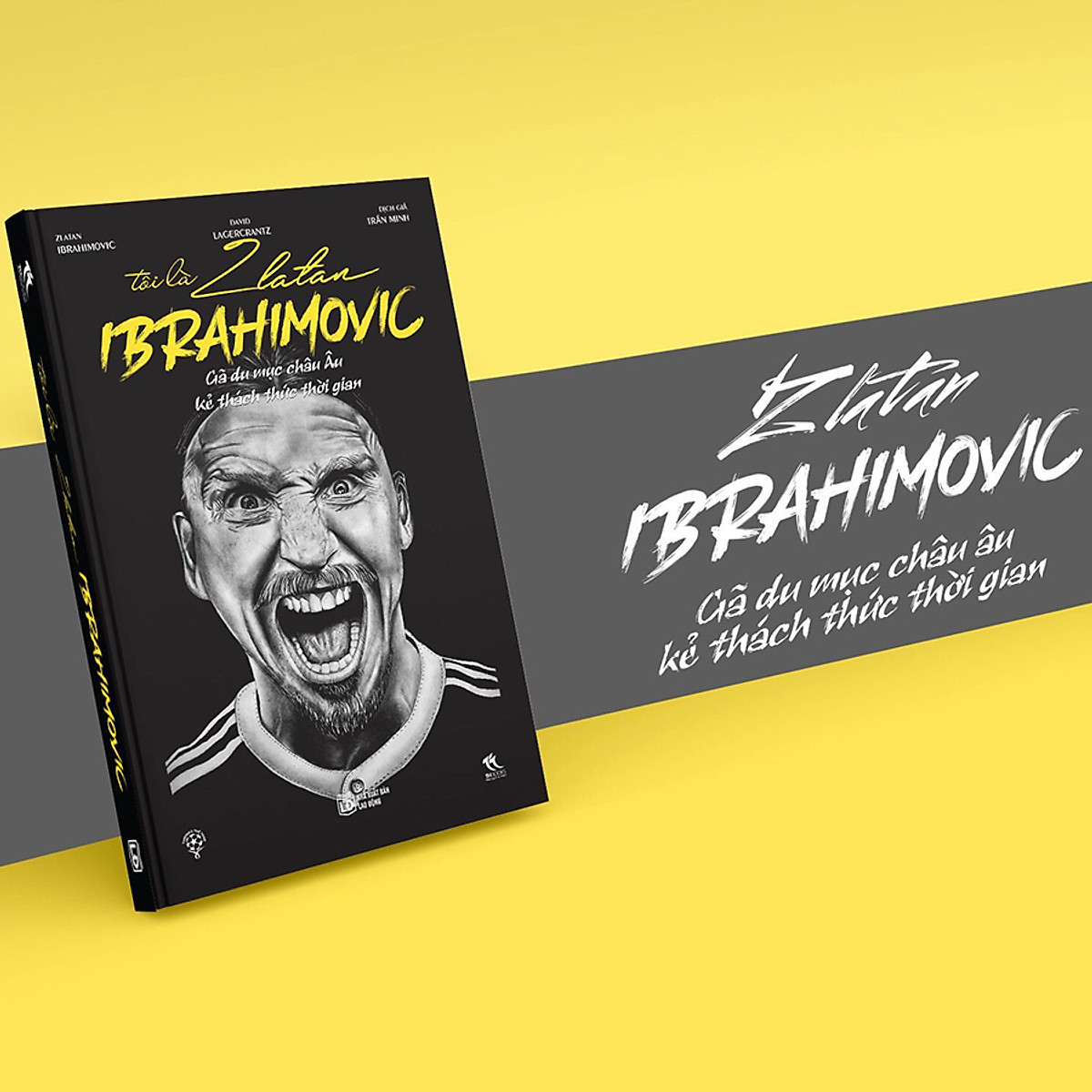 Tôi Là Zlatan Ibrahimovic