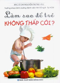 Fahasa - làm sao để trẻ không thấp còi?
