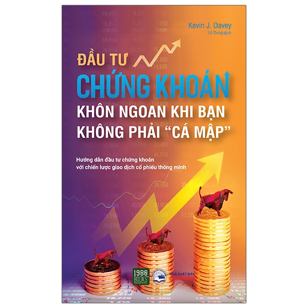 Fahasa - Đầu Tư Chứng Khoán Khôn Ngoan Khi Bạn Không Phải “Cá Mập”