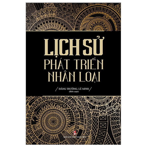 Lịch sử phát triển nhân loại (Bìa cứng)