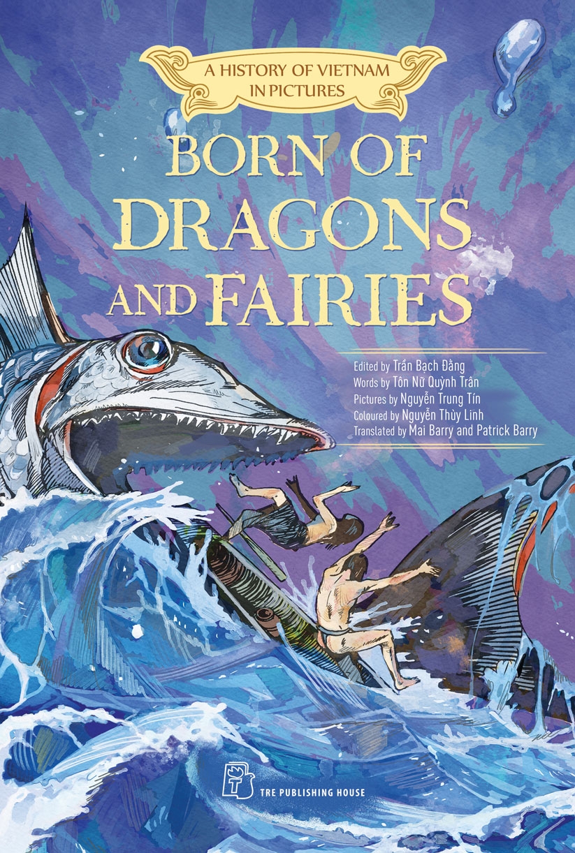 Sách NXB Trẻ - A History of Vietnam in Pictures: Born of Dragons and Fairies