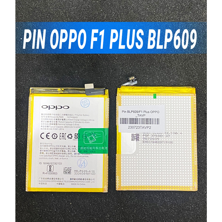 Pin cho máy oppo f1 plus blp609 zin