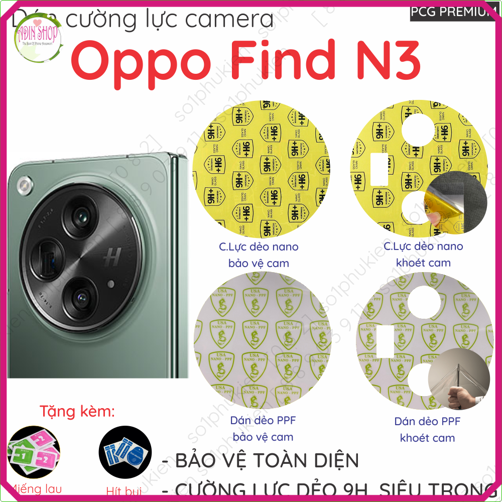 Dán cường lực camera Oppo Find N3 loại nano chống bể kính, loại ppf chống trầy trong suốt, chụp hình đẹp