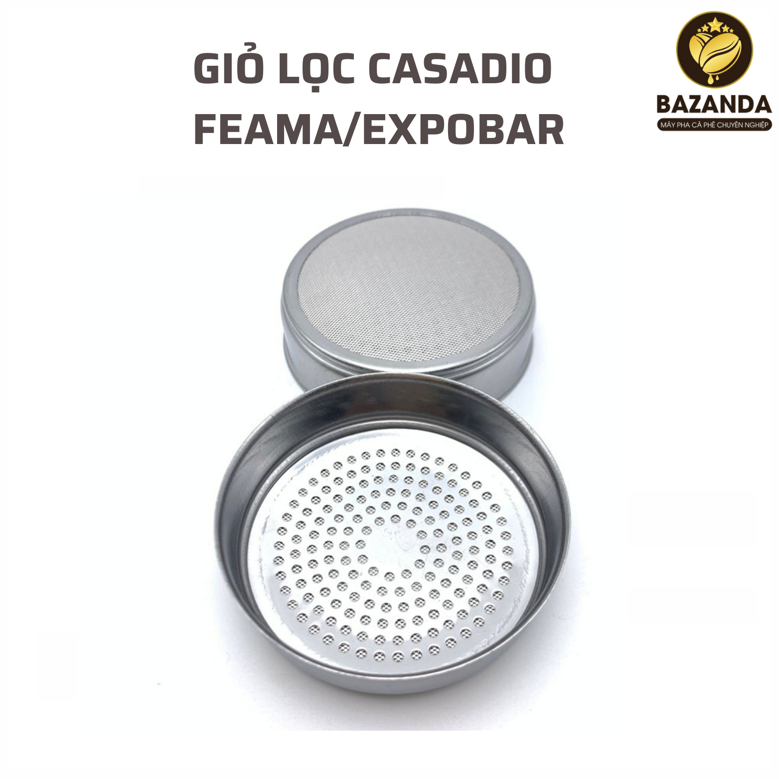 Lưới lọc máy pha cà phê Expobar/Casadio/Feama/Lacimbali
