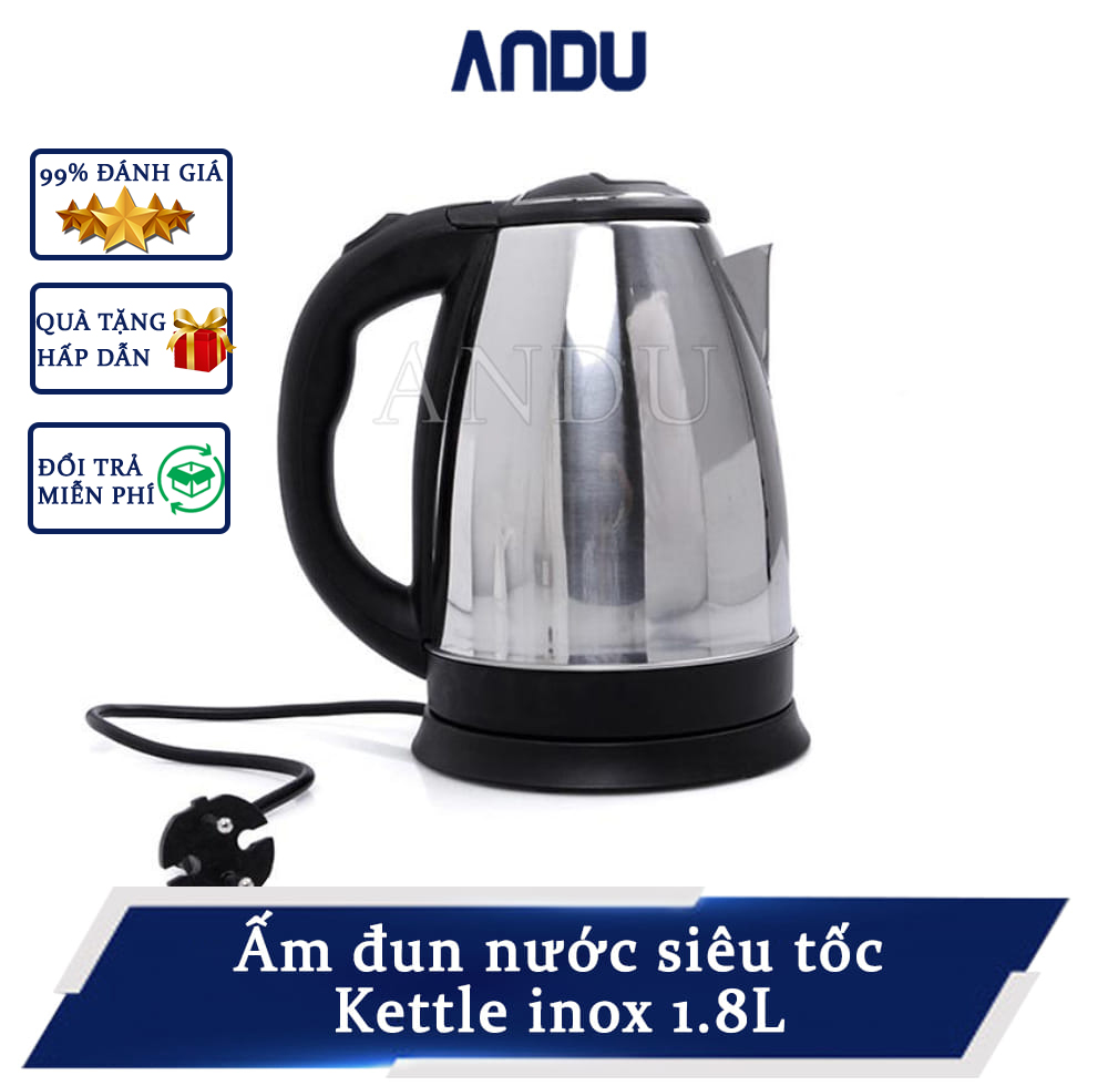 Ấm siêu tốc inox 1,8 lít - tự động ngắt điện khi sôi rất an toàn