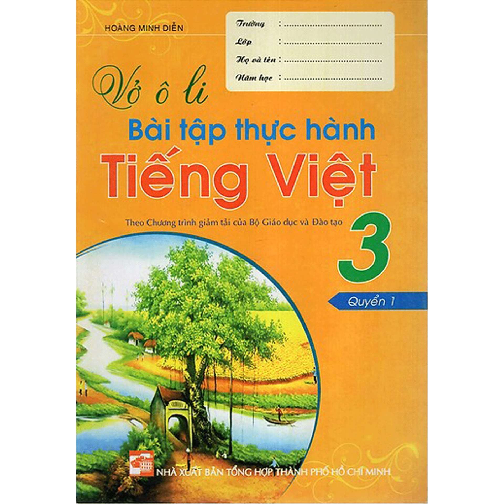 [HCM]Combo Vở Ô Li Bài Tập Thực Hành Tiếng Việt Lớp 3 (Quyển 1 Quyển 2)