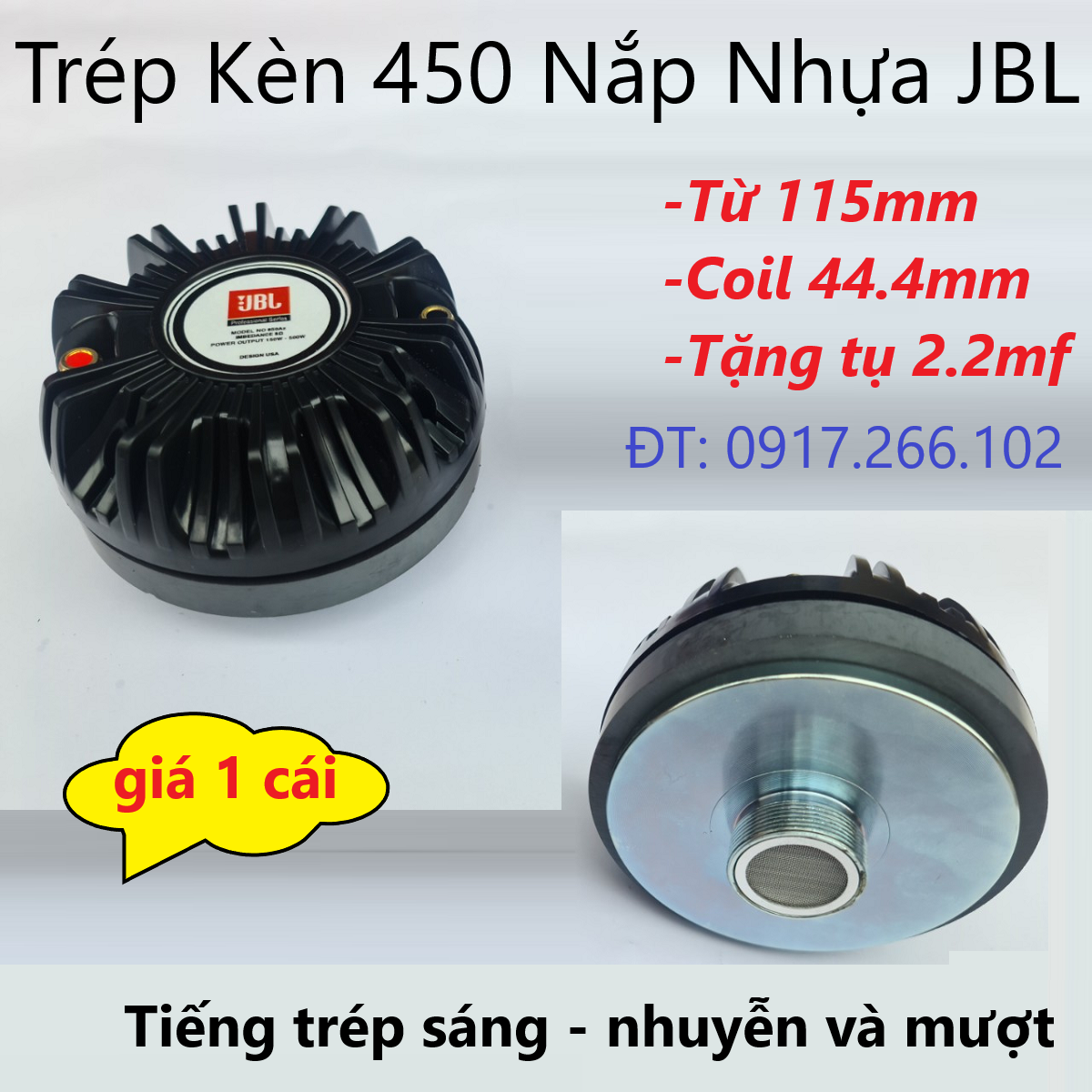 Củ loa treble 450 jbl loa kéo hoặc thùng loa kèm tụ chống cháy chép - giá 1 chiếc