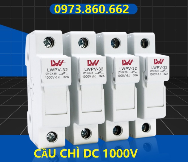 Cầu chì DC 1000V 15A, 32A - Cầu chì một chiều dùng cho năng lượng mặt trời