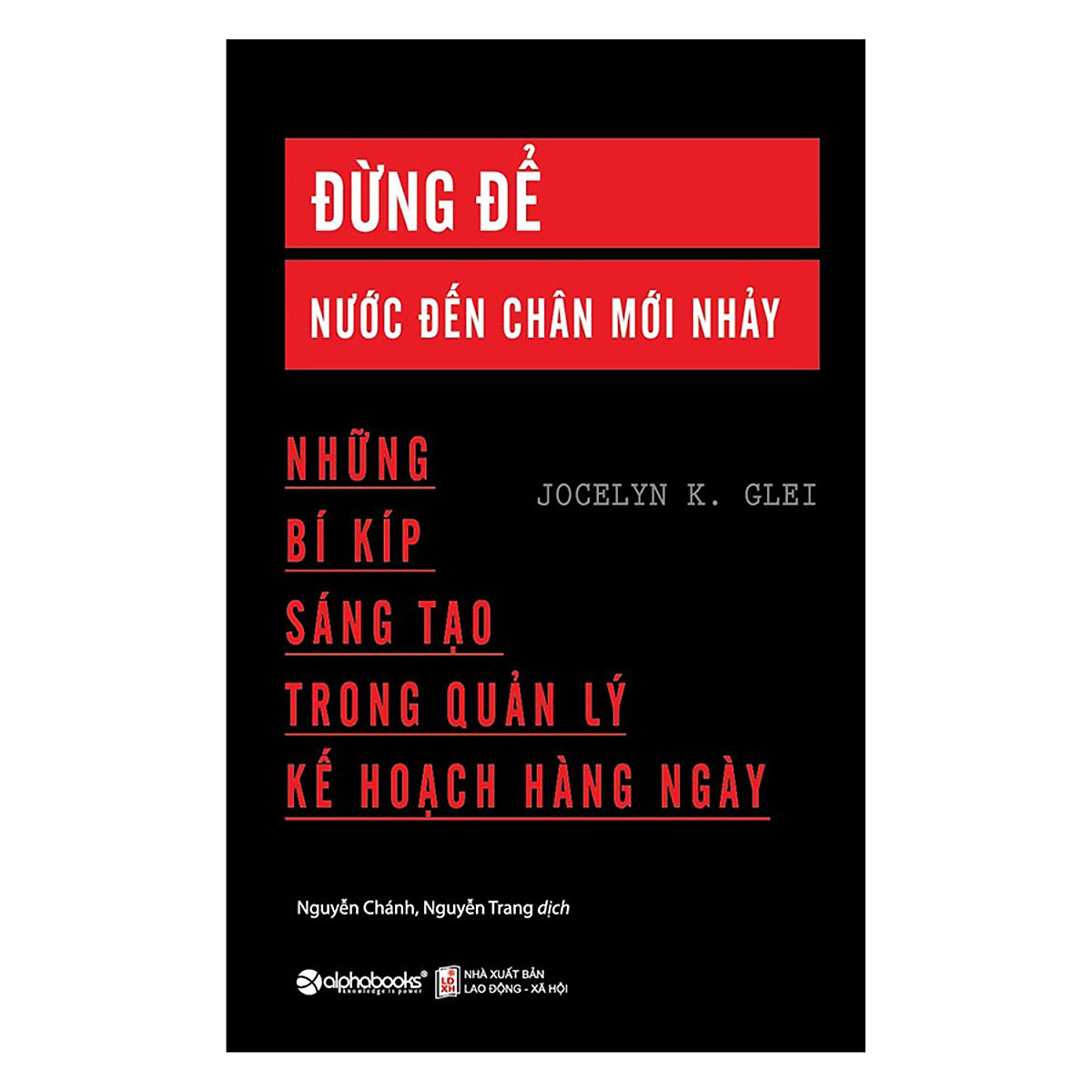Sách đừng để nước đến chân mới nhảy -nhà sách betabook