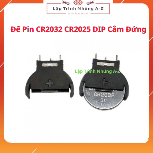 Đế pin cr2032 cr2025 dip cắm đứng