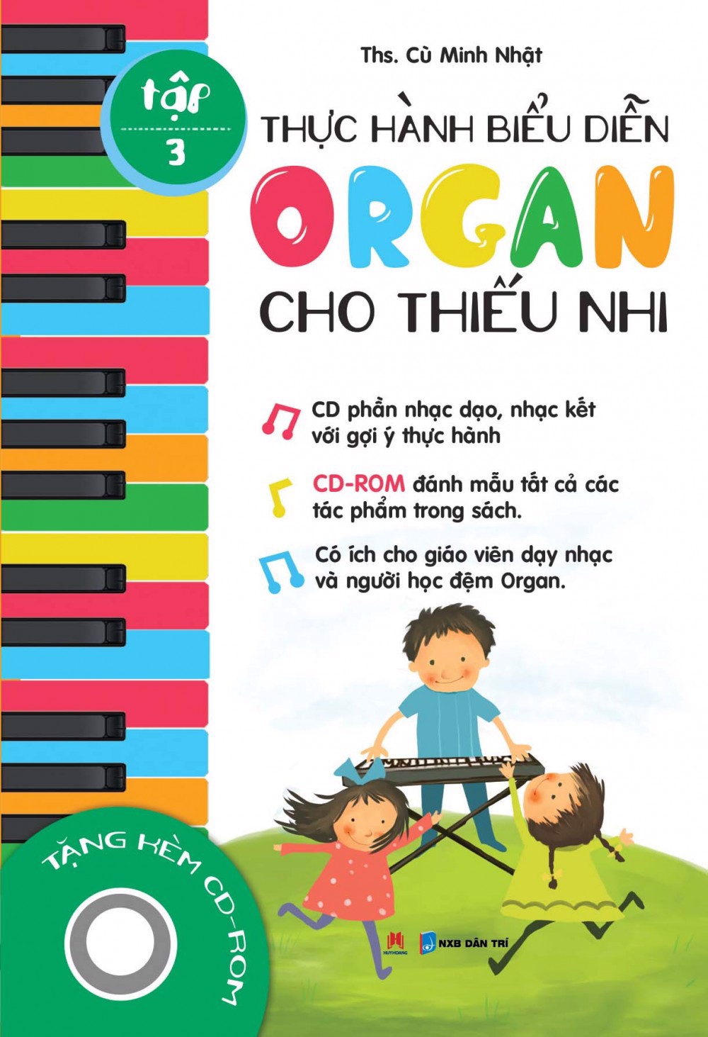 Thực hành biểu diễn organ cho thiếu nhi – Tập 3