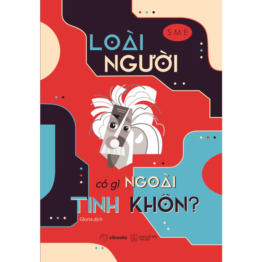 Sách - loài người có gì ngoài tinh khôn? - azvietnam