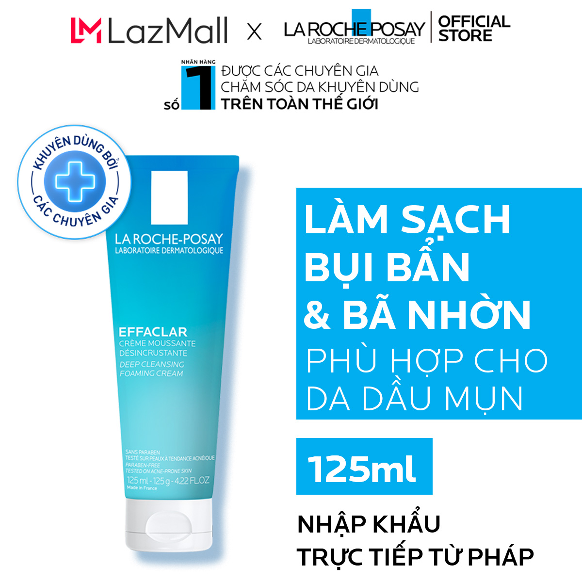 Sữa rửa mặt tạo bọt làm sạch giúp làm sạch sâu và se khít lỗ chân lông không gây khô da La Roche-Posay Effaclar 125ML