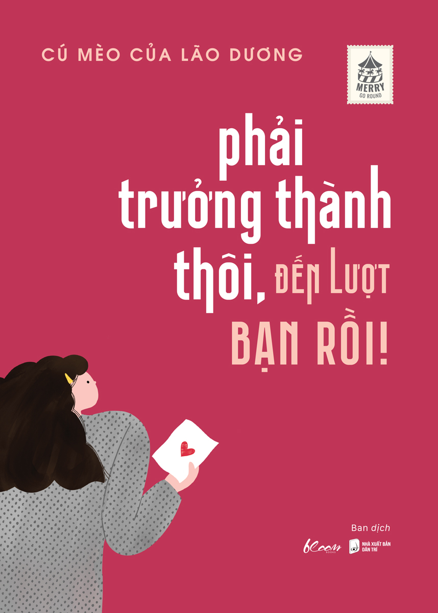 Phải trưởng thành thôi, đến lượt bạn rồi!