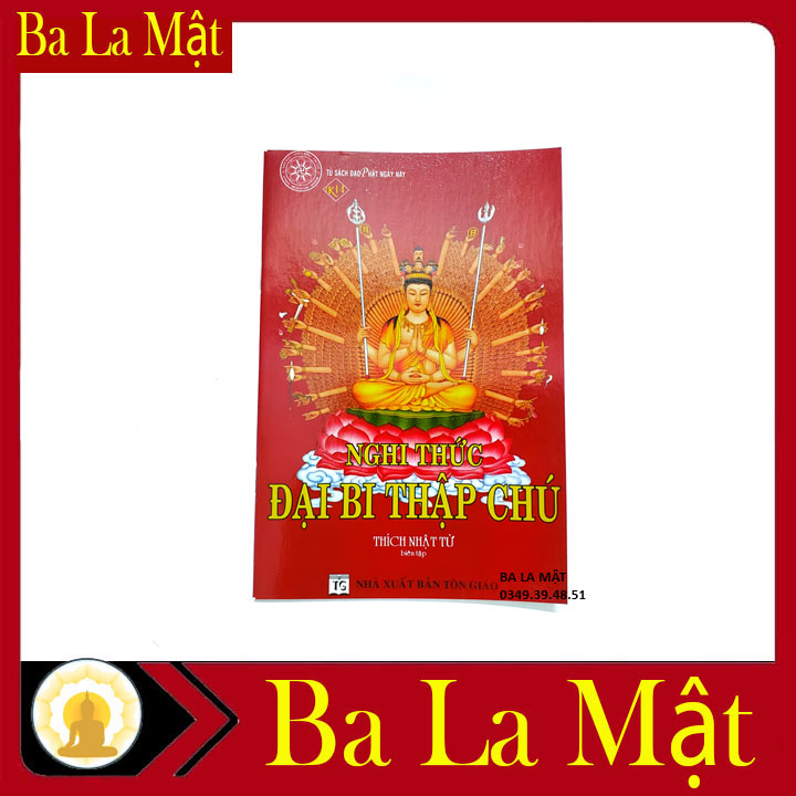 Nghi Thức Đại Bi Thập Chú ( BA LA MẬT SHOP )