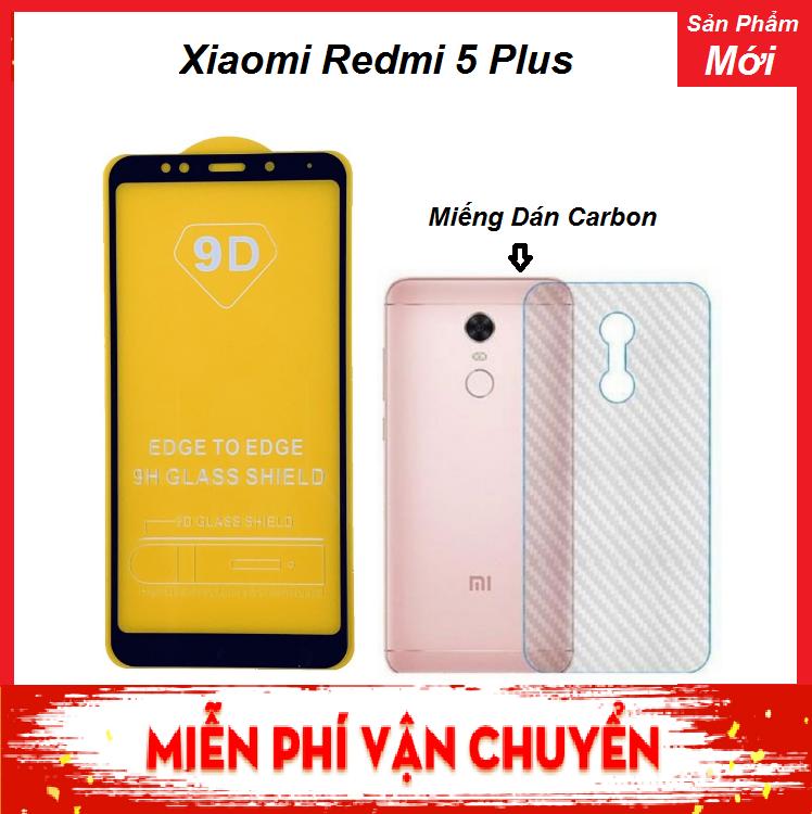 Kính cường lực 9D Full màn Xiaomi Redmi 5 Plus + Cường Lực Dán Bảo Vệ Camera Giá Rẻ