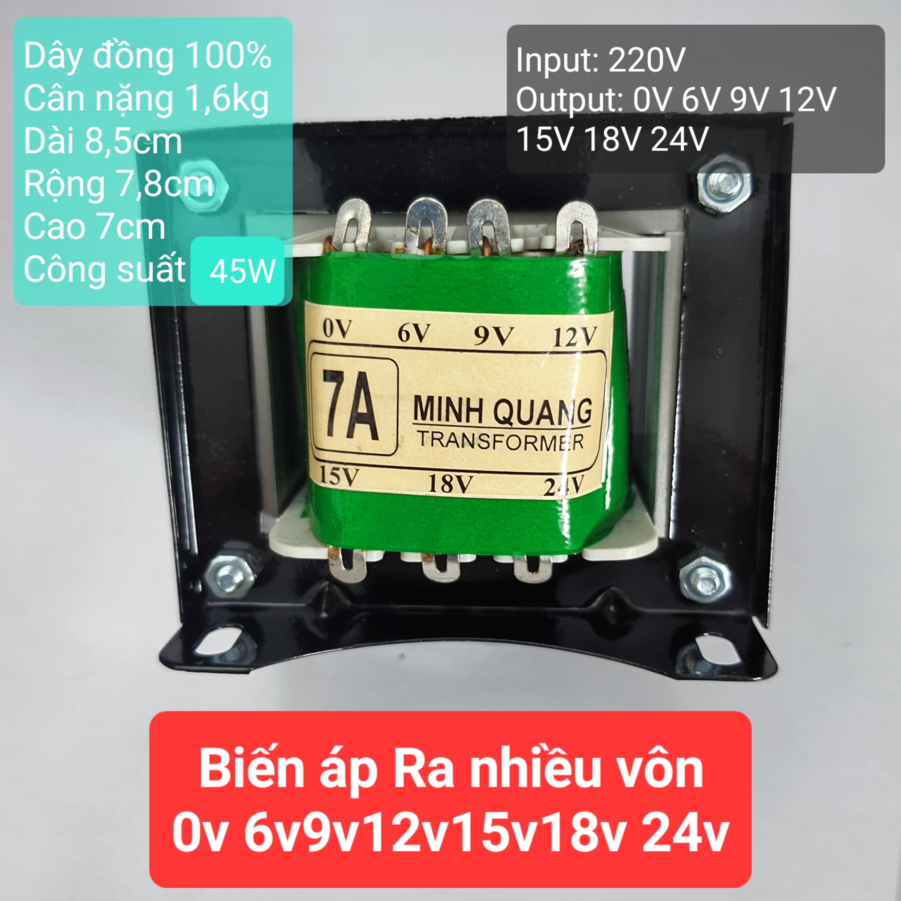Biến áp 7a . công suất đạt 45w ở đầu ra 24v.