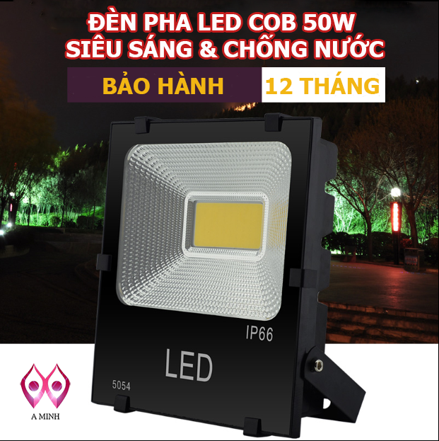 ĐÈN PHA LED COB 50W CAO CẤP IP66 BẢO HÀNH 12 THÁNG( Ánh sáng trắng-Ánh sáng vàng)