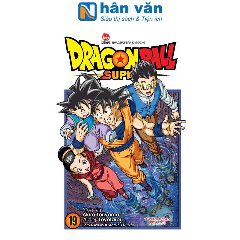 Truyện tranh - dragon ball super - tập 19: niềm tự hào nguồn cội