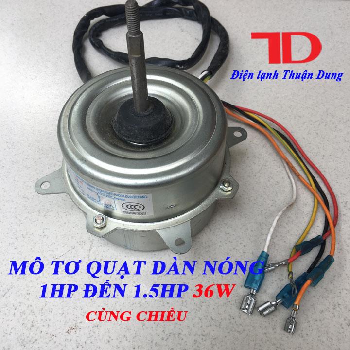 Mô tơ quạt dàn nóng 1HP đến 1.5HP 27W 36W 5 dây cùng chiều - Điện Lạnh Thuận Dung