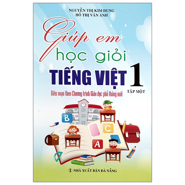 Fahasa - giúp em học giỏi tiếng việt 1 - tập 1