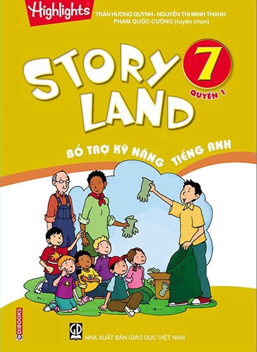 STORY LAND - BỔ TRỢ KỸ NĂNG TIẾNG ANH 7 - QUYỂN 1