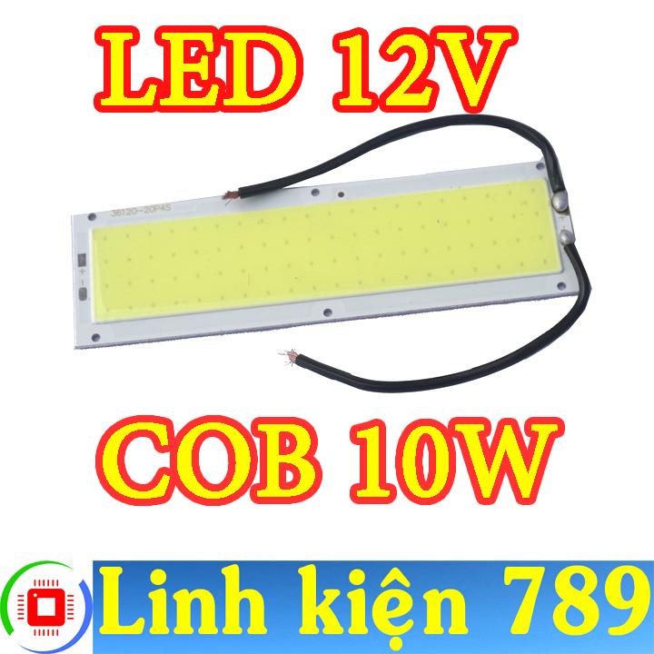 Chip led cob siêu sáng 12v 10w sáng trắng - linh kiện 789