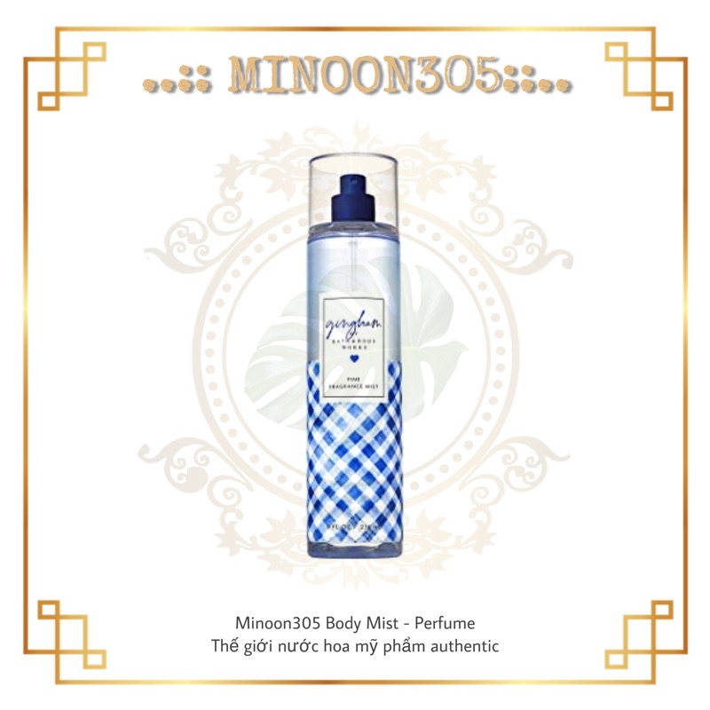 Xịt Thơm Bath And Body Works Gingham 30ml/50ml/100ml/236ml