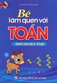Fahasa - Bé Làm Quen Với Toán (Dành Cho Trẻ 4 - 5 Tuổi)