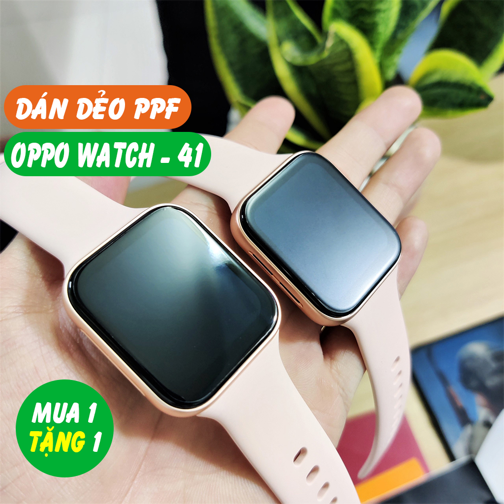 Dán dẻo PPF Oppo Watch 41 siêu mỏng (Tặng 1 miếng dự phòng)
