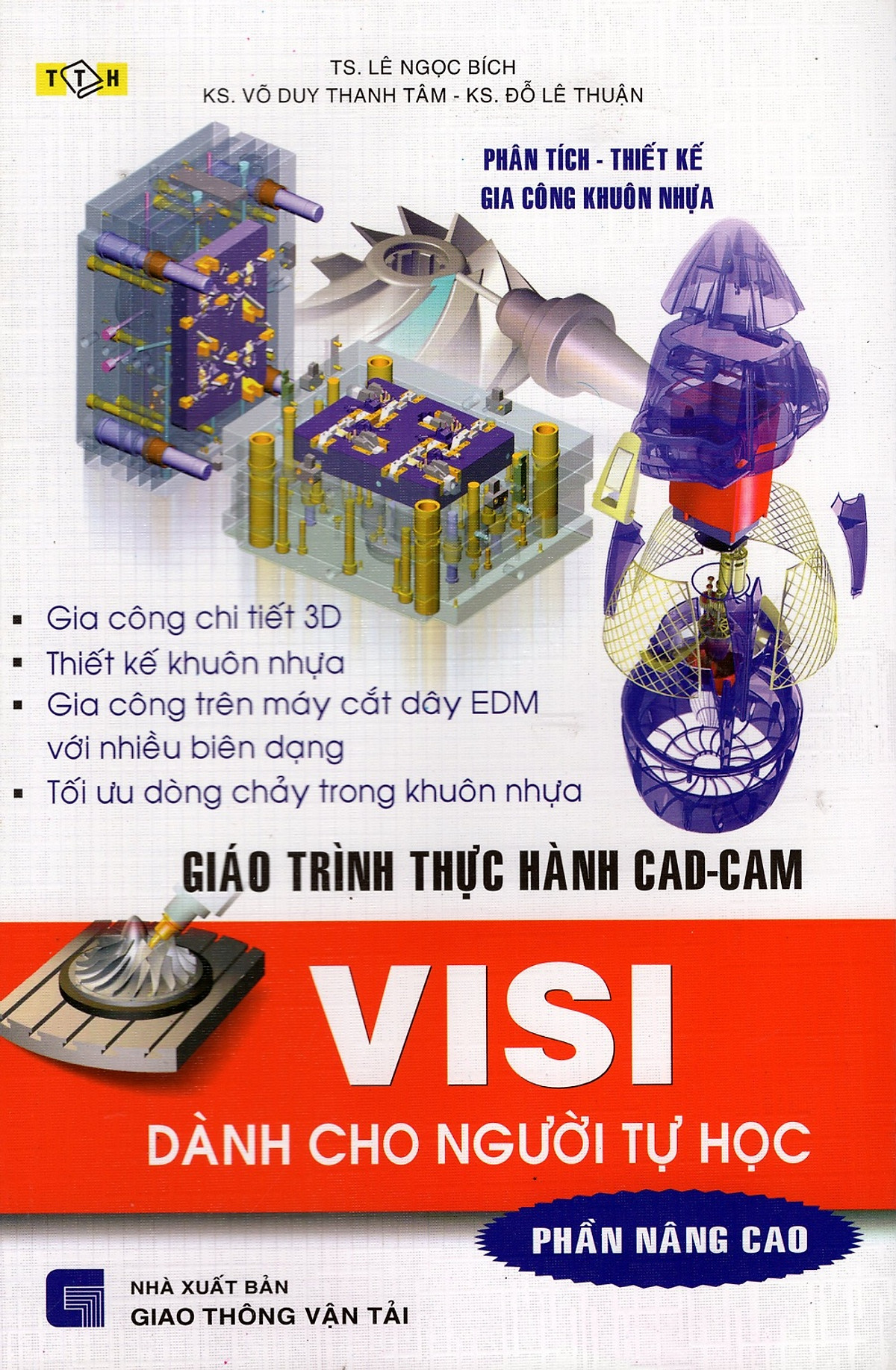 Giáo trình thực hành cad-cam visi dành cho người tự học