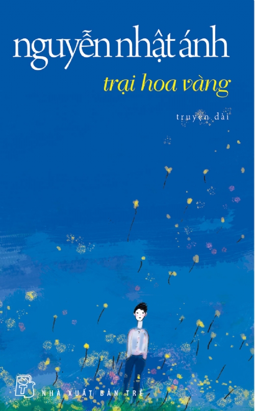 Sách - Trại hoa vàng (Nguyễn Nhật Ánh - NXB Trẻ)