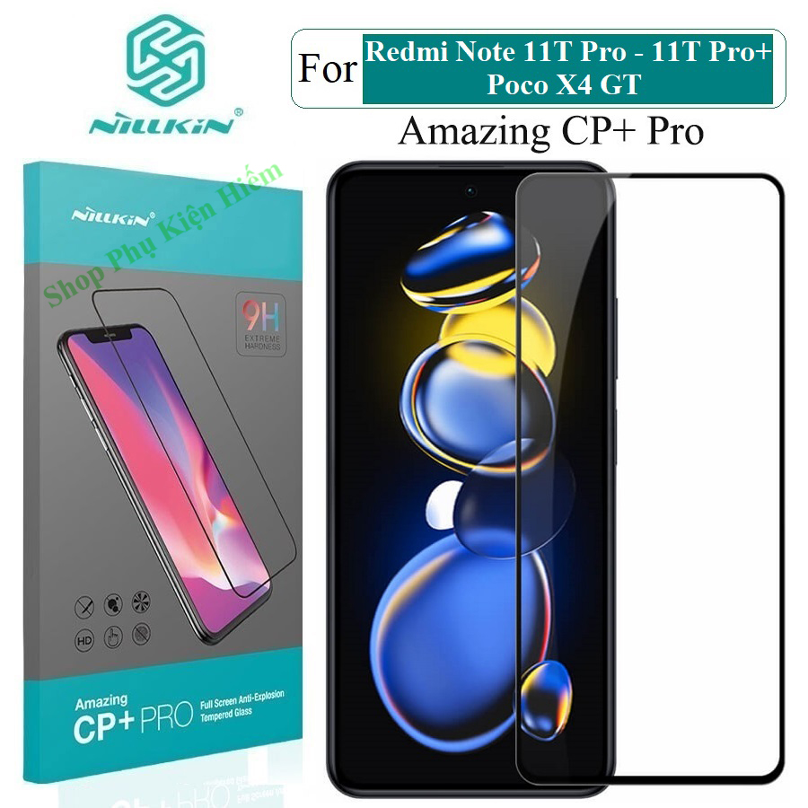 Cường lực full Redmi Note 11T Pro - 11T Pro Plus Nillkin CP+ Pro