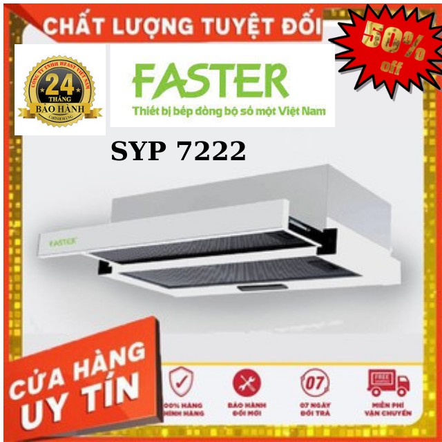 Máy hút mùi âm tủ 70cm faster syp 7222 - bảo hành 24 tháng