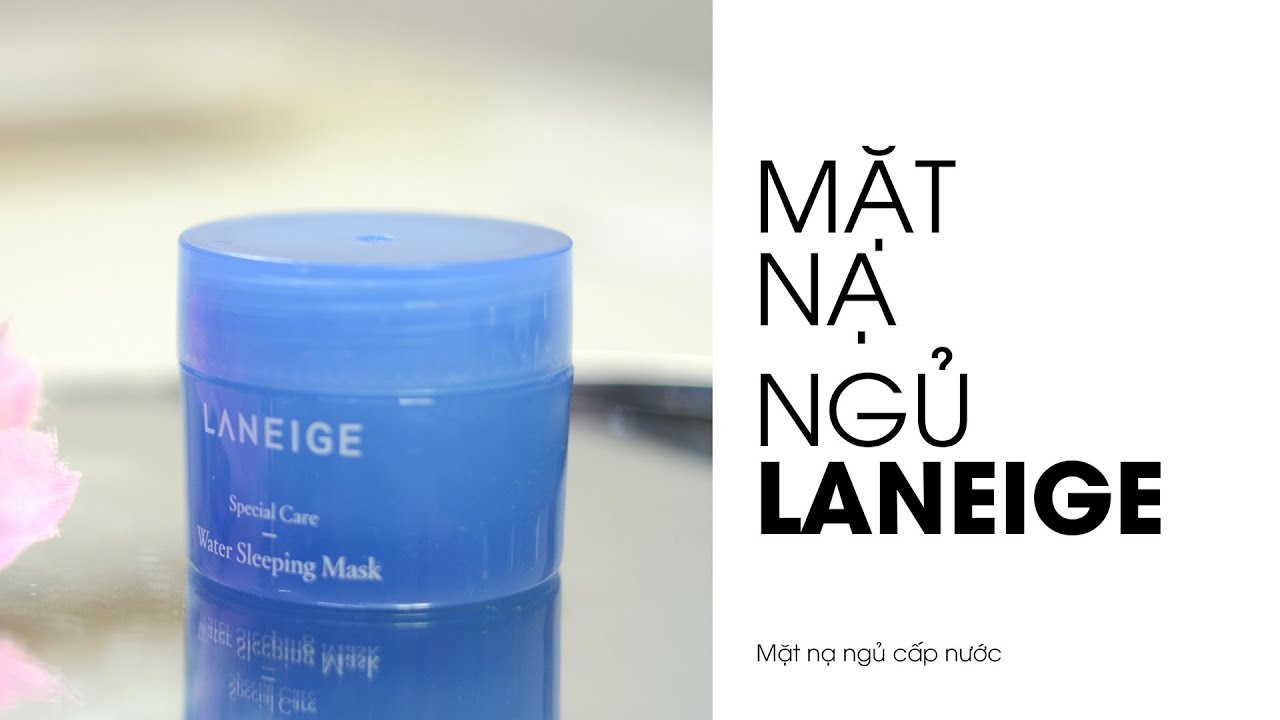 [HCM][Mini 15ml] Mặt Nạ Ngủ Cho Làn Da Căng Mọng Nước Laneige Water Sleeping Mask