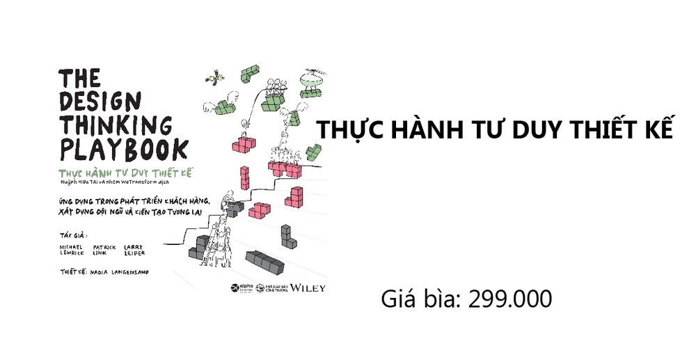 Sách - The Design Thinking Playbook - Thực Hành Tư Duy Thiết Kế [ALPHABOOKS]